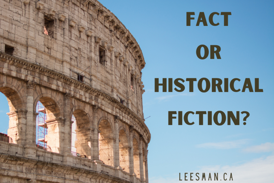 Blog title: Fact or Historical Fiction with a picture of the roman coliseum